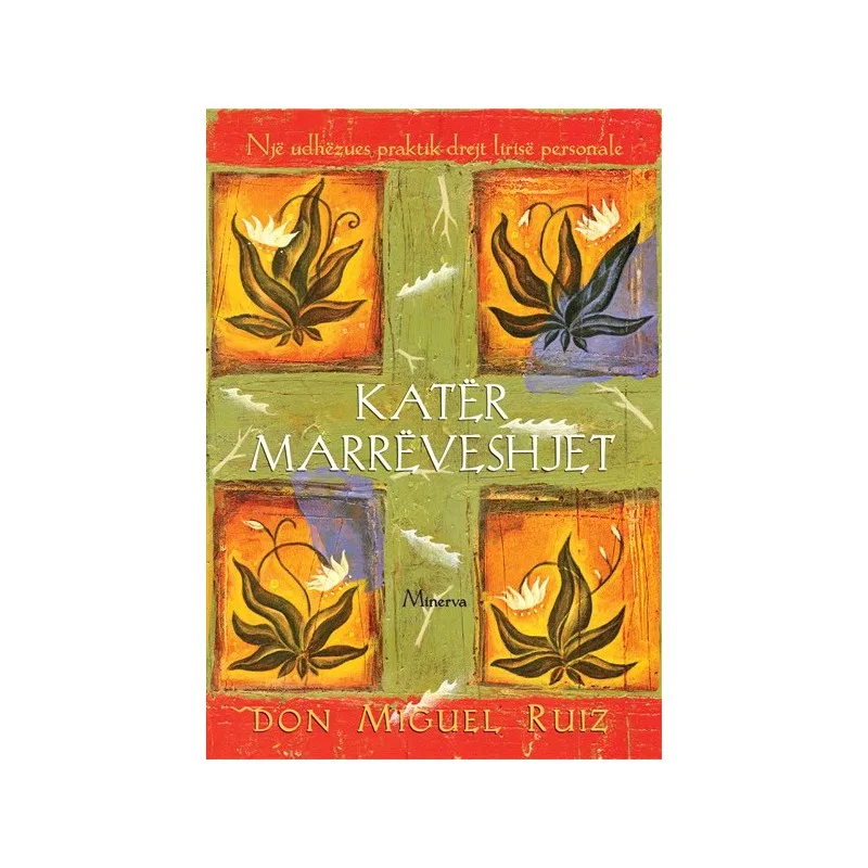 Katër marrëveshjet-Don Miguel Ruiz